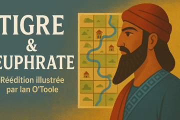 Tigre et Euphrate de Reiner Knizia, réédition avec Ian O'toole